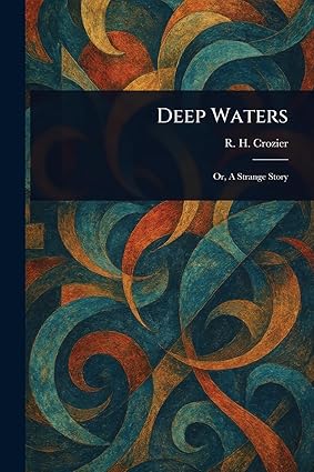 Deep Waters