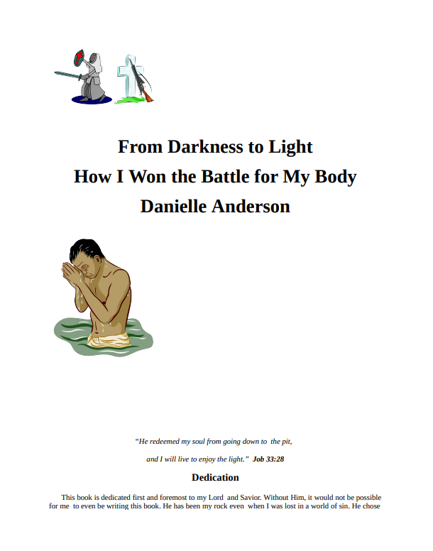 From Darkness to Light